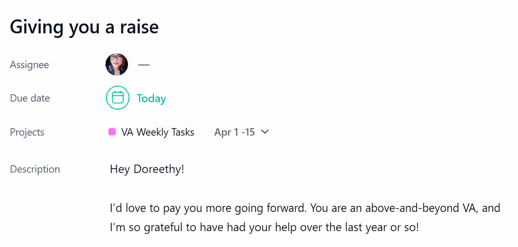 Client task giving Doreethy a raise for going above and beyond